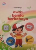 Awas Benda Berbahaya