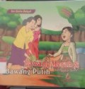Bawang Merah & Bawang Putih : Red Onion & Garlic