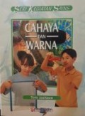 Seri Kegiatan Sains : Cahaya dan Warna