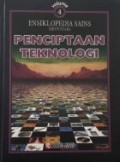 ENSIKLOPEDIA SAINS Seri Pustaka PENCIPTAAN TEKNOLOGI