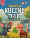 Persahabatan Kucing & Tikus