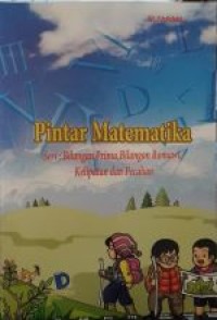 Image of Pintar Matematika Seri : Bilangan Prima, Bilangan Romawi, Kelipatan dan Pecahan