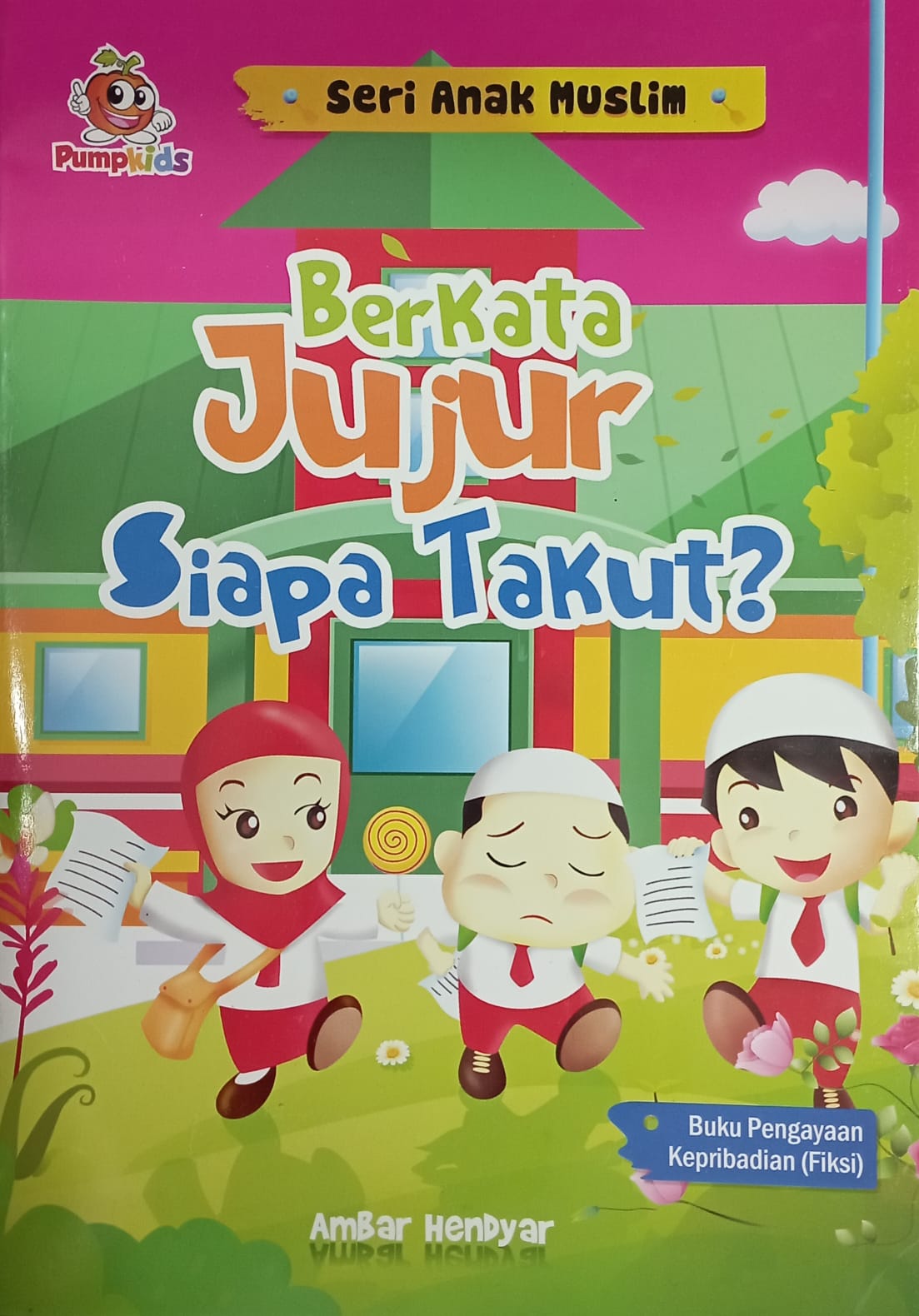 Berkata Jujur Siapa Takut?
