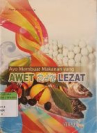 Image of Ayo Membuat Makanan yang Awet Dan Lezat