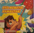Ayo Memetik Rambutan !
