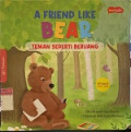 A Friend Like Bear , Teman Seperti Beruang