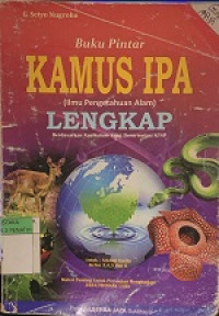 Image of Buku Pintar KAMUS IPA (Ilmu Pengetahuan Alam) Lengkap Berdasarkan Kurikulum Yang Berorientasi KTSP
