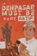 DENPASAR MUST BE KeRe AkTIF
