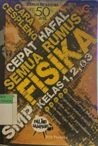 Image of CEPAT HAFAL SEMUA RUMUS FISIKA SMP KELAS 1,2, &3