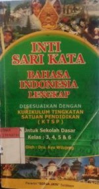 Image of INTI SARI KATA : Bahasa Indonesia Lengkap