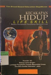 Image of Kecakapan Hidup Life Skill Melalui Pendekatan Pendidikan Berbasis Luas