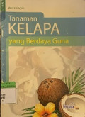Tanaman KELAPA yang Berdaya Guna