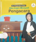 Seri Aku Ingin Menjadi Pengacara