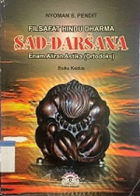 Image of FILSAFAT HINDU DHARMA SAD-DARSANA Enam Aliran Astika (Ortodoks)