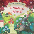 Dongeng Klasik Favoritku Si Tudung Merah