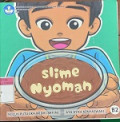 Slime Nyoman