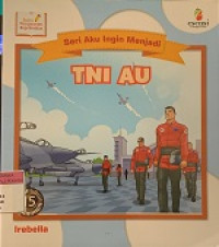 Image of Seri Aku Ingin Menjadi : TNI AU