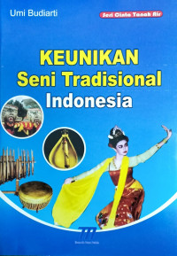 Image of Keunikan Seni Tradisional Indonesia