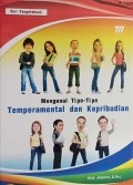 Mengenal Tipe-Tipe Temperamental dan Kepribadian