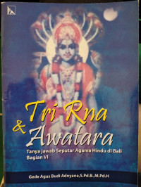 Image of Tri Rna Dan Awatara