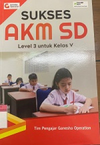 Image of Sukses AKM SD Level 3 untuk Kelas V