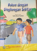 Rukun dengan lingkungan sekitar