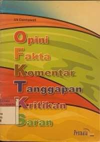 Image of Opini Fakta Komentar Tanggapan Kritikan Saran