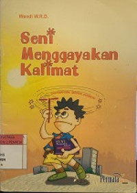 Image of Seni Menggayakan Kalimat