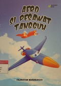 AERO si Pesawat Tangguh