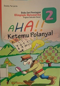 Image of Buku seri persiapan olimpiade matematika aha!! Ketemu caranya!