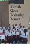 Akhlak Siswa Terhadap Teman