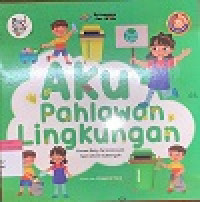 Image of Aku Pahlawan Lingkungan