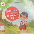Andi Tidak Terlambat ke Sekolah Lagi