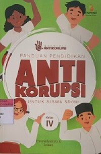 Image of Panduan Pendidikan ANTI KORUPSI untuk Siswa SD/MI Kelas IV