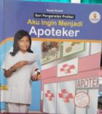Image of Seri Pengenalan Profesi Aku Ingin Menjadi Apoteker