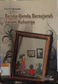 Benda - Benda Bersejarah dalam Keluarga
