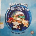 Hari yang Melelahkan