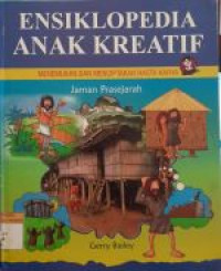 Image of Ensiklopedia Anak Kreatif Menemukan dan Menciptakan Hasta Karya Jaman Prasejarah