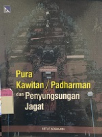 Image of Pura Kawitan / Pedharman dan Penyungsungan Jagat