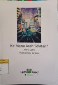 Image of Ke Mana Arah Selatan ?
