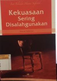 Image of Kekuasaan Sering Disalahgunakan