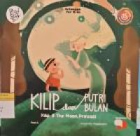 Image of Kilip dan Putri Bulan