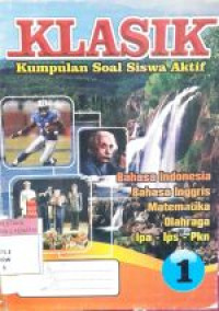 Image of KLASIK Kumpulan Soal Siswa Aktif Kelas 1