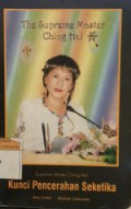 Supreme Master Ching Hai : Kunci Pencerahaan Seketika