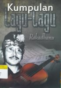 Image of Kumpulan Lagu - Lagu Rakadhanu