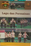 Seri Ketrampilan Pramuka : Lagu dan Permainan