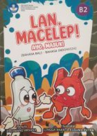 Image of LAN, MACELEP! : ayo, masuk!