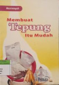 Membuat Tepung itu Mudah