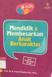 Image of Mendidik & Membesarkan Anak Berkarakter