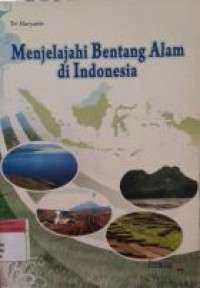 Image of Menjelajahi Bentang Alam di Indonesia